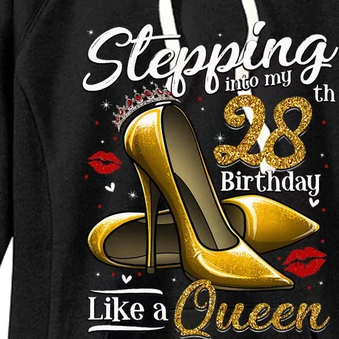 High Heels Stepping Into My 28th Birthday 28 And Fabulous Women's Fleece Hoodie