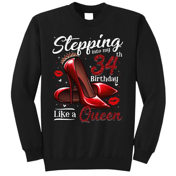 High Heels Stepping Into My 34th Birthday 34 And Fabulous Tall Sweatshirt