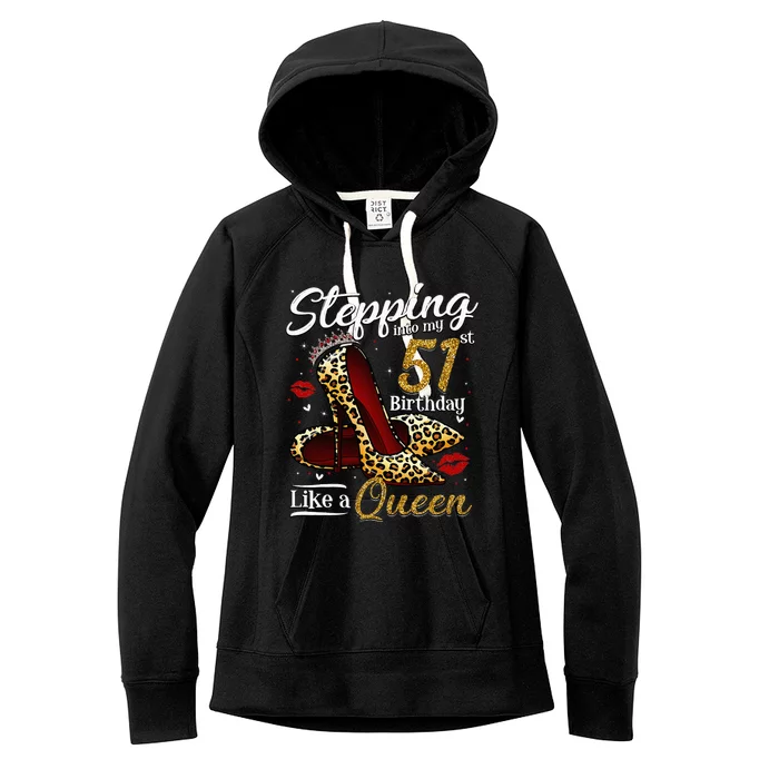 High Heels Stepping Into My 51st Birthday 51 And Fabulous Women's Fleece Hoodie