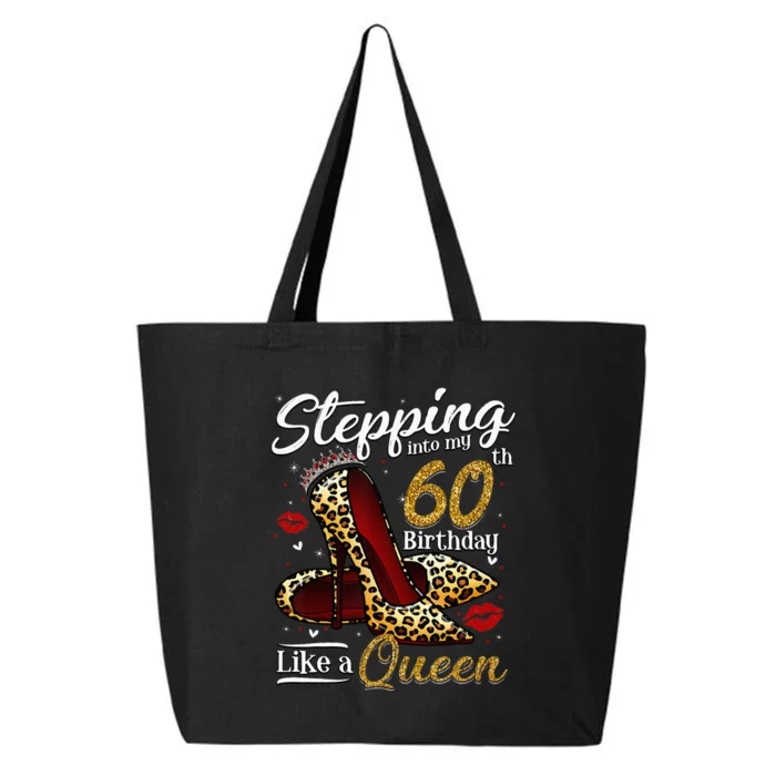 High Heels Stepping Into My 60th Birthday 60 And Fabulous 25L Jumbo Tote