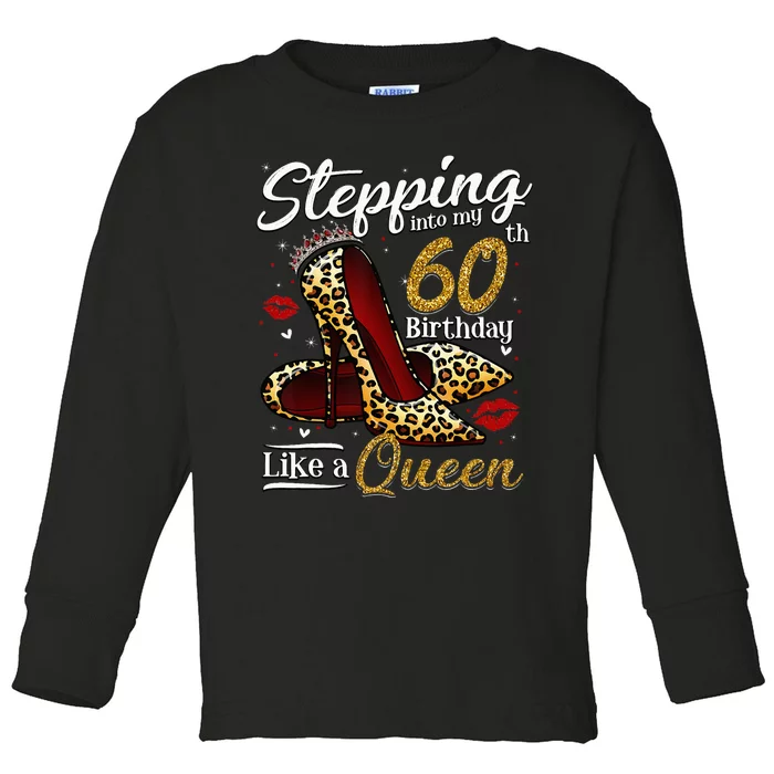 High Heels Stepping Into My 60th Birthday 60 And Fabulous Toddler Long Sleeve Shirt