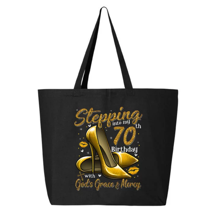 High Heels Stepping Into My 70th Birthday 70 And Fabulous 25L Jumbo Tote