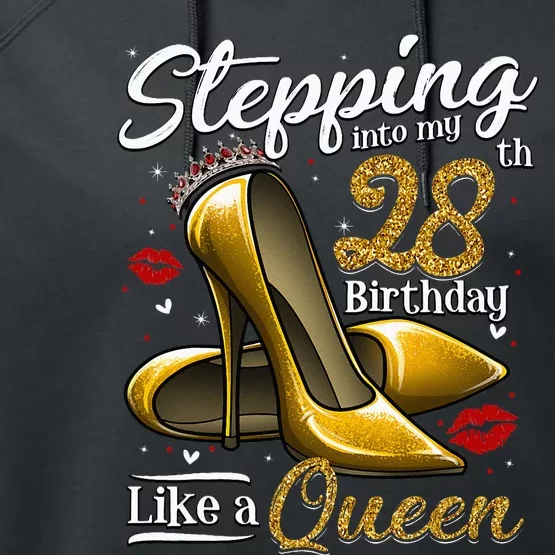 High Heels Stepping Into My 28th Birthday 28 And Fabulous Performance Fleece Hoodie