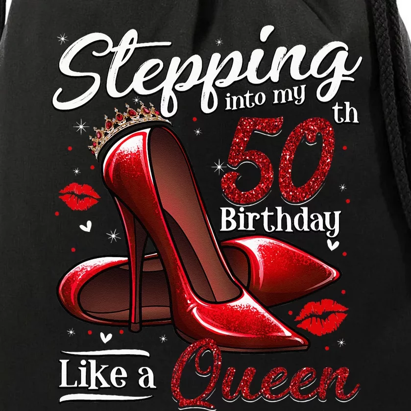 High Heels Stepping Into My 50th Birthday 50 And Fabulous Drawstring Bag