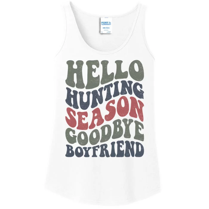 Hello Hunting Season Goodbye Boyfriend Ladies Essential Tank