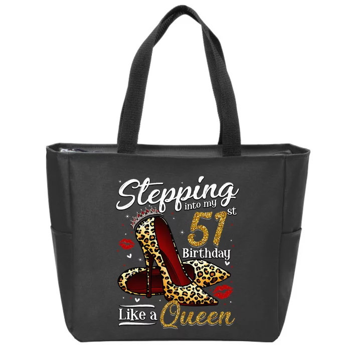 High Heels Stepping Into My 51st Birthday 51 And Fabulous Zip Tote Bag