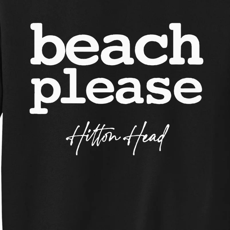 Hilton Head South Carolina Sc Beach Please Simple Sweatshirt