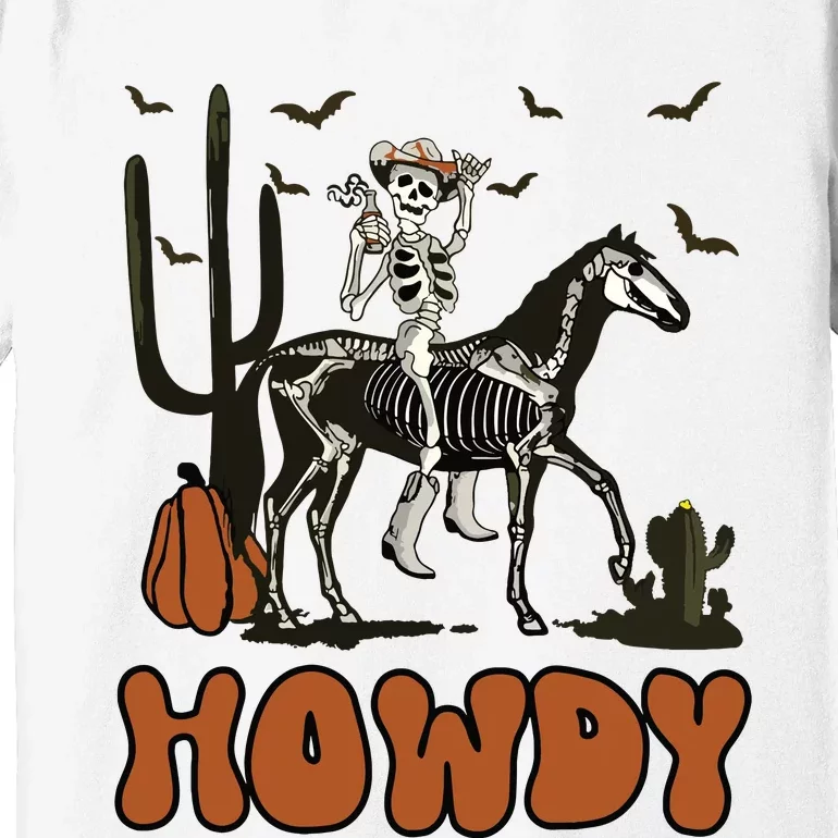 Halloween Howdy Skeleton With Horse And Cowboy Hat Premium T-Shirt