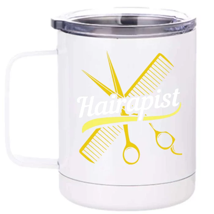 Hairdresser Hairstylist Salon Barber Hairapist Front & Back 12oz Stainless Steel Tumbler Cup