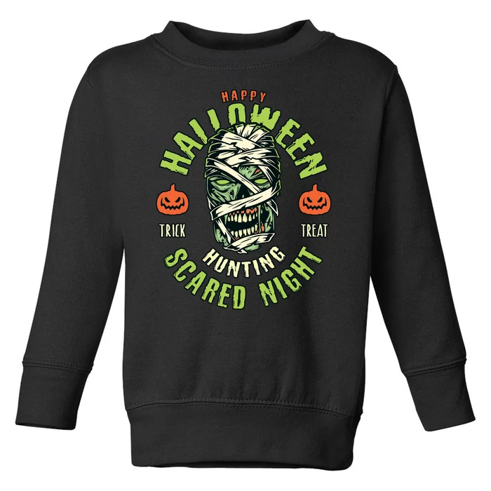 Happy Halloween Scared Night Mummy Toddler Sweatshirt