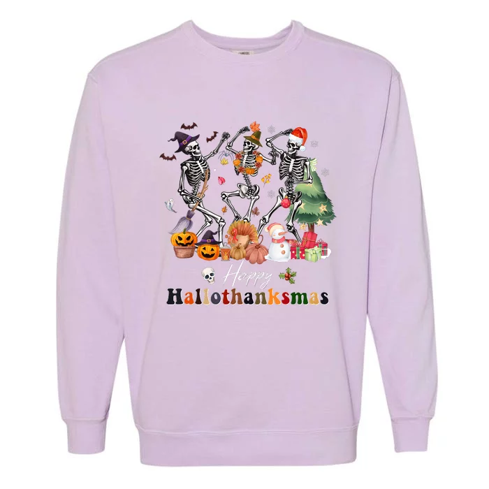 Happy Hallothanksmas Skeleton Halloween Thanksgiving Xmas Garment-Dyed Sweatshirt