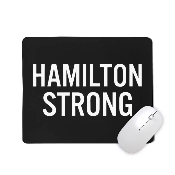 Hamilton High School Strong Mousepad