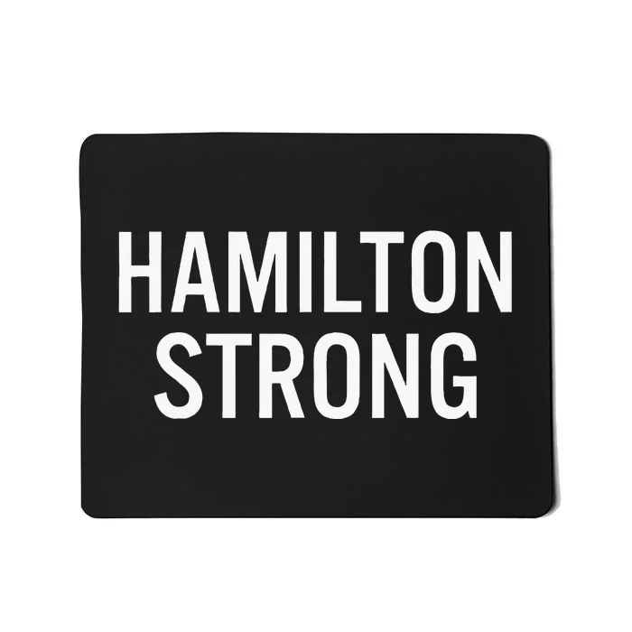 Hamilton High School Strong Mousepad