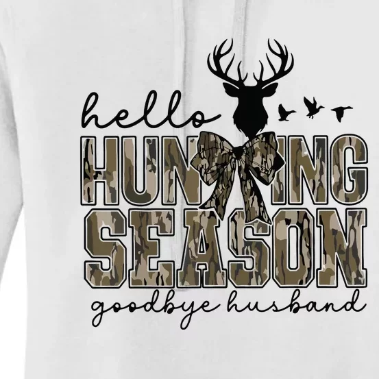 Hello Hunting Season Goodbye Husband Deer Girl Women Women's Pullover Hoodie