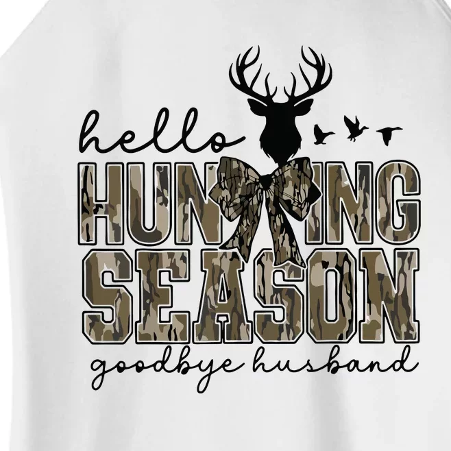 Hello Hunting Season Goodbye Husband Deer Girl Women Women’s Perfect Tri Rocker Tank