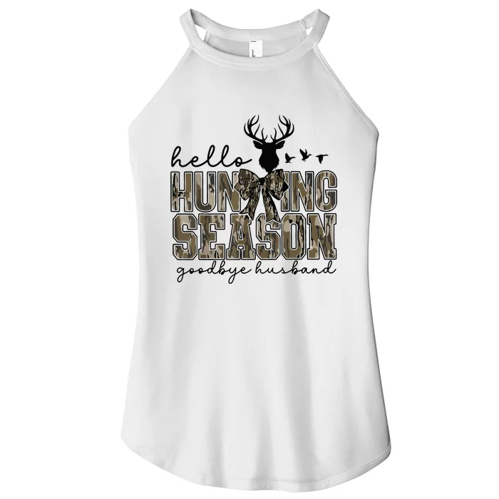 Hello Hunting Season Goodbye Husband Deer Girl Women Women’s Perfect Tri Rocker Tank