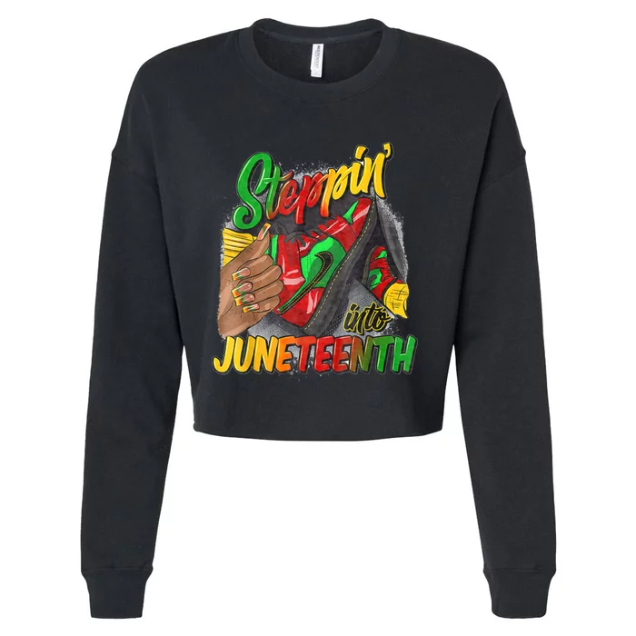 High Heels Steppin Into Juneteenth Africa Black Woman Cropped Pullover Crew