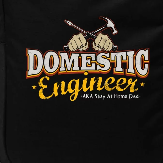 House Husband Staying Home Funny Gift Dad Domestic Engineer Dad Gift Impact Tech Backpack