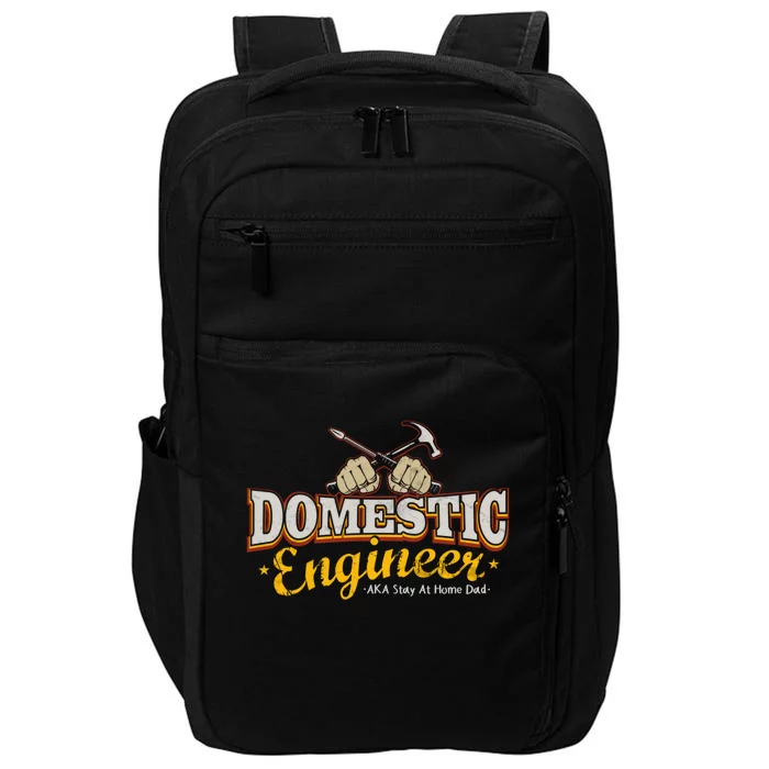 House Husband Staying Home Funny Gift Dad Domestic Engineer Dad Gift Impact Tech Backpack