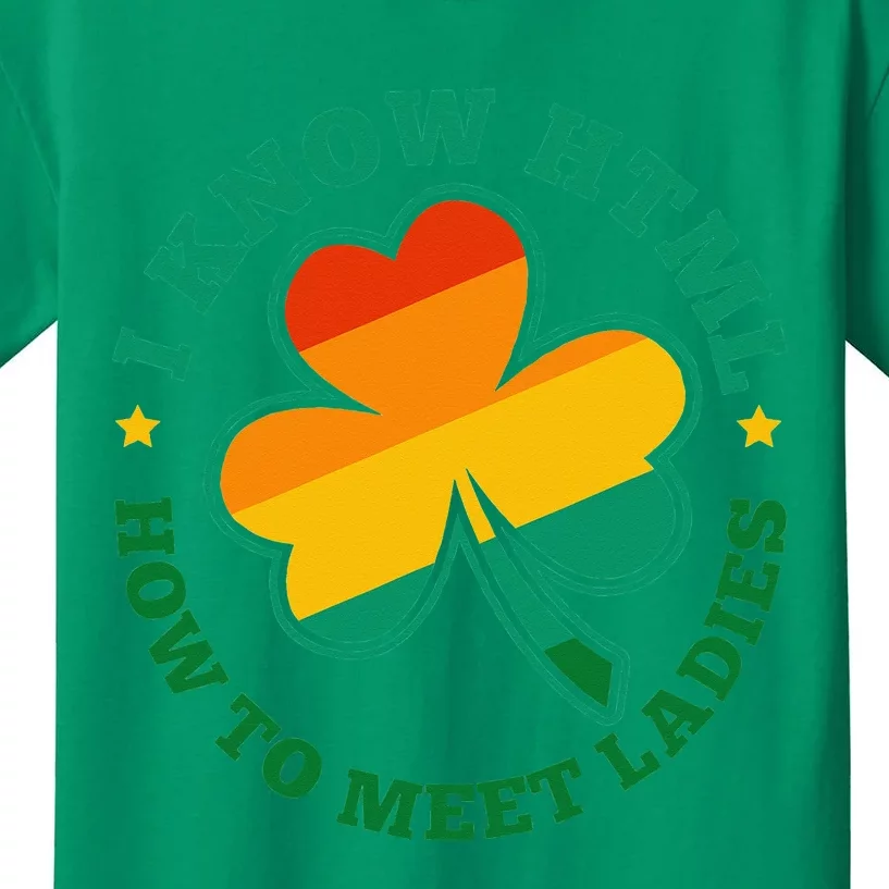 HTML How to Meet Ladies Funny Computer Language Funny Irish Kids T-Shirt