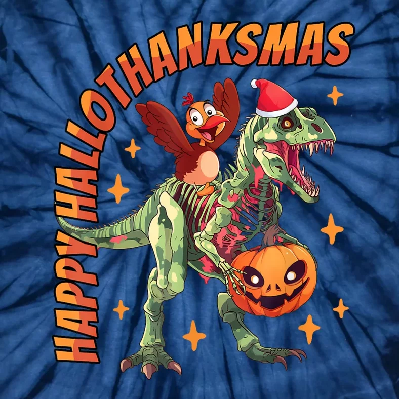 Happy Hallothanksmas Trex Halloween Thanksgiving Christmas Tie-Dye T-Shirt