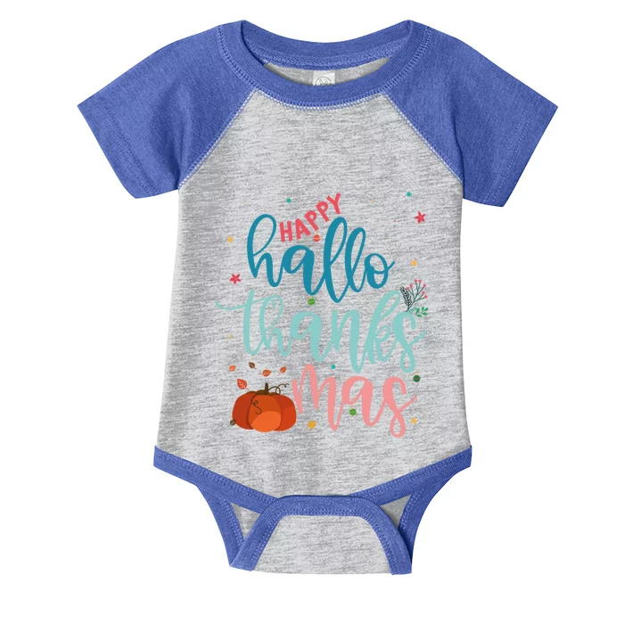 Happy Hallothanksmas Thanksgiving Halloween Xmas Funny Gift Infant Baby Jersey Bodysuit