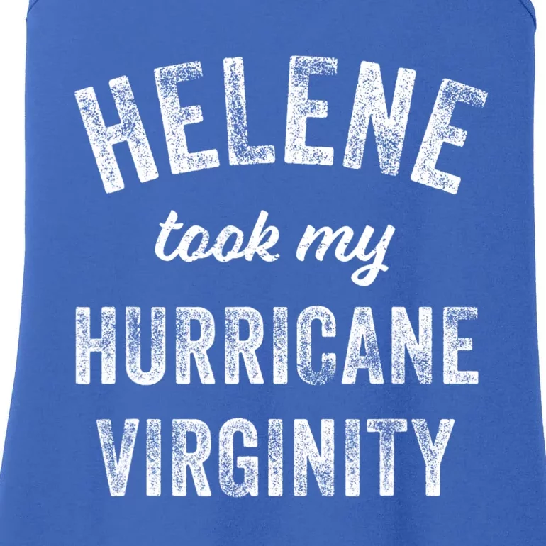 Hurricane Helene Took My Hurricane Virginity Ladies Essential Tank