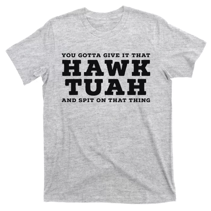 Hilarious Hawk Tuah Girl Meme Design T-Shirt