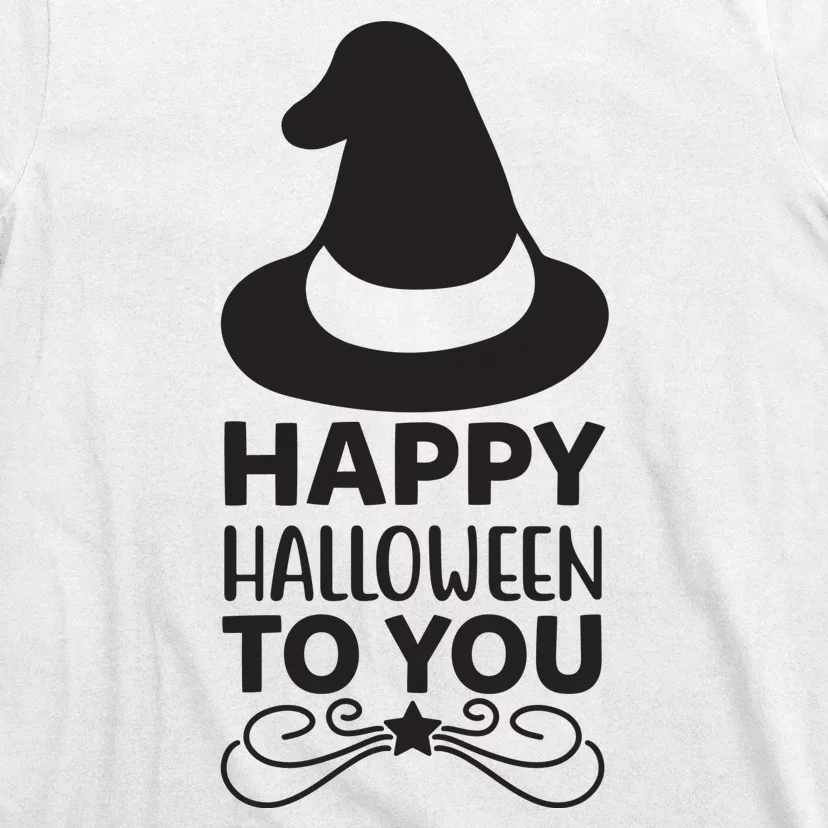 Happy Halloween To You T-Shirt