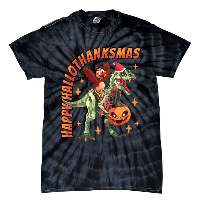 Happy Hallothanksmas Trex Halloween Thanksgiving Christmas Tie-Dye T-Shirt