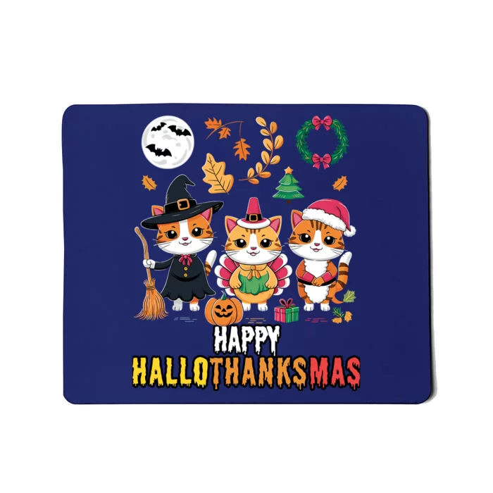 Happy Hallothanksmas Thanksgiving Halloween Cat Christmas Mousepad