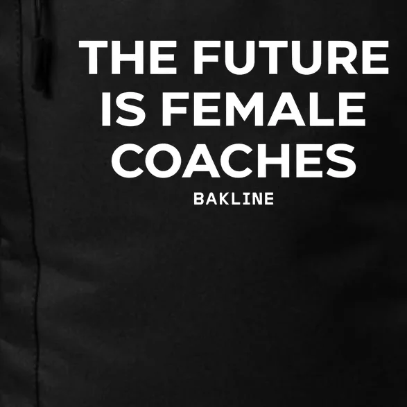 Hannah Hoefs The Future Is Female Coaches Bakline Daily Commute Backpack