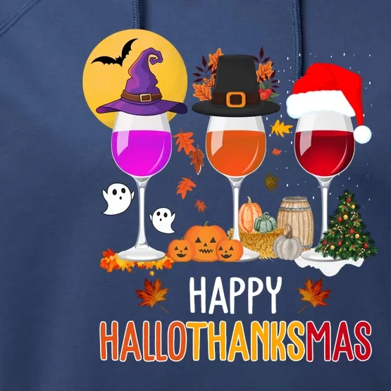 Happy Halloween Thanksgiving Christmas Wine Lover Gift Performance Fleece Hoodie