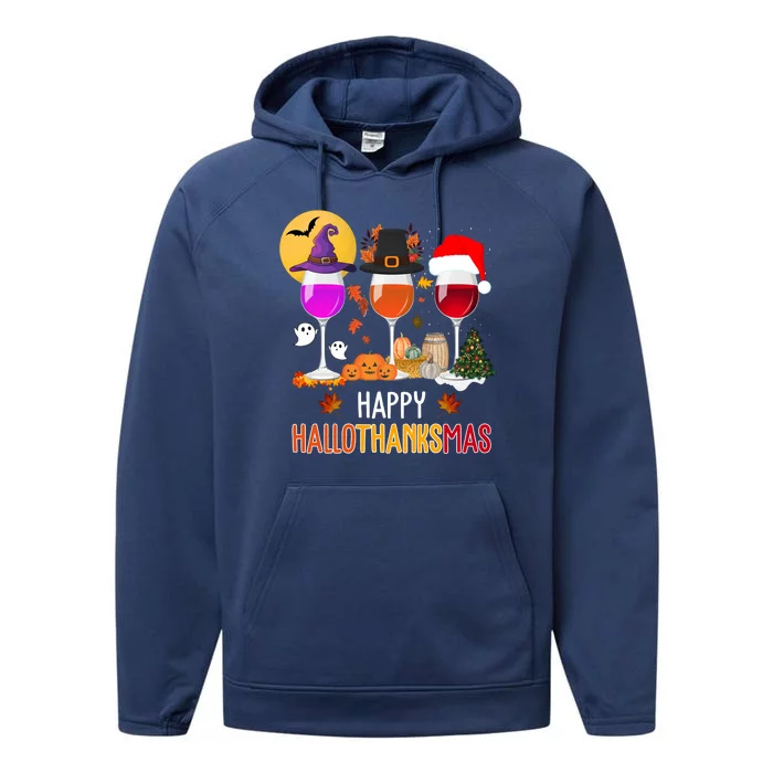 Happy Halloween Thanksgiving Christmas Wine Lover Gift Performance Fleece Hoodie