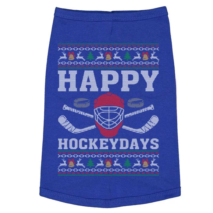 Happy Hockeydays Ugly Christmas Funny Hockey Xmas Gift Meaningful Gift Doggie Tank