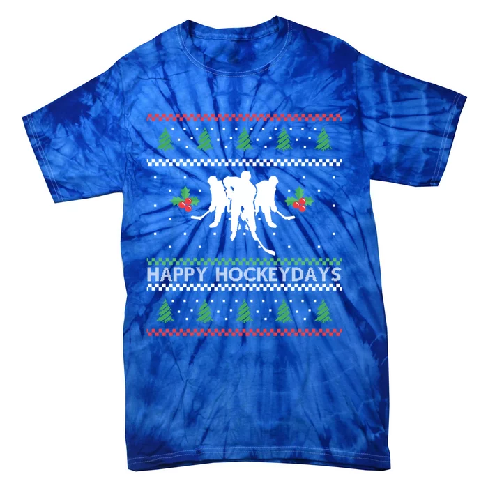 Happy Hockeydays Ugly Christmas Ice Hockey Player Hockey Gift Tie-Dye T-Shirt