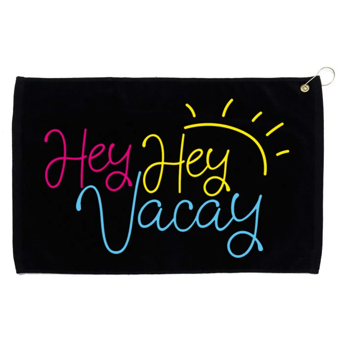 Hey Hey Vacay Summer Sun Grommeted Golf Towel