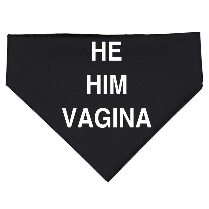 He Him Vagina USA-Made Doggie Bandana