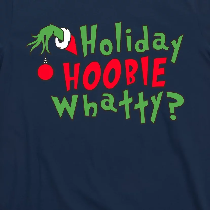 Holiday Hoobie Whatty, The Stole Christmas T-Shirt