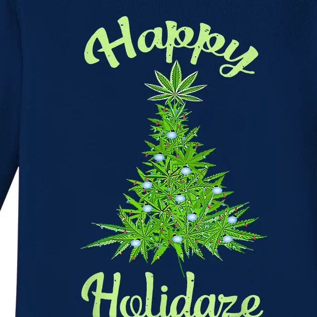 Happy Holidaze Weed & Marijuana Leaf Cannabis Christmas Tree Baby Long Sleeve Bodysuit