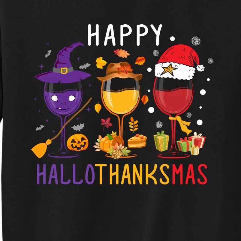 Happy Hallothanksmas Wine Halloween Thanksgiving Christmas Tall Sweatshirt