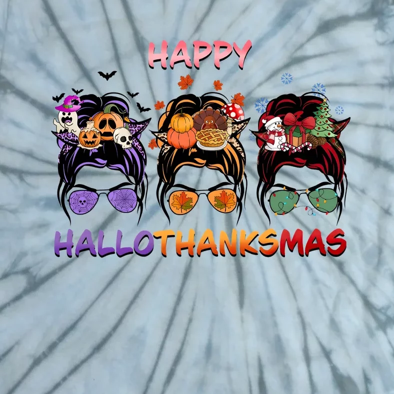 Happy Hallothanksmas Woman Messy Bun Hair Tie-Dye T-Shirt