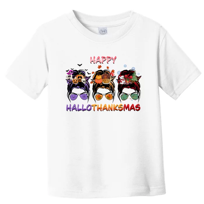 Happy Hallothanksmas Woman Messy Bun Hair Toddler T-Shirt