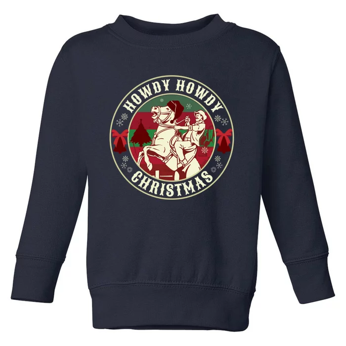 Howdy Howdy Western Christmas Toddler Sweatshirt