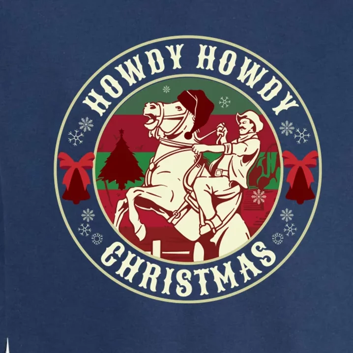 Howdy Howdy Western Christmas Garment-Dyed Sweatshirt