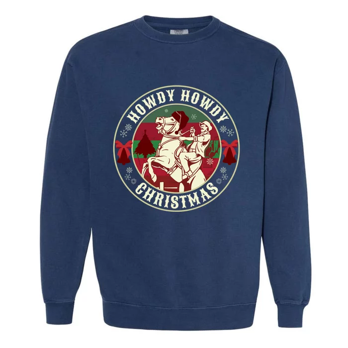 Howdy Howdy Western Christmas Garment-Dyed Sweatshirt