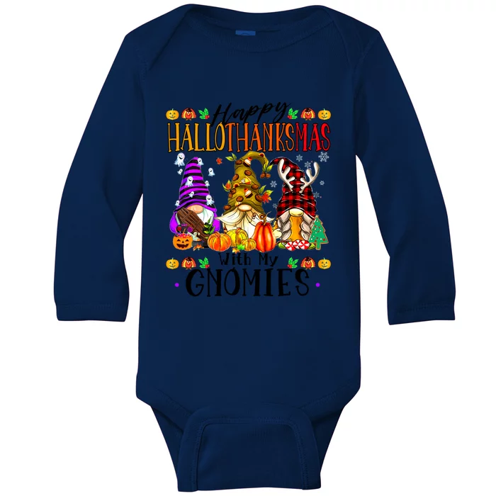 Happy Hallowthanksmas With My Gnomies Funny Cute Gnomes Great Gift Baby Long Sleeve Bodysuit