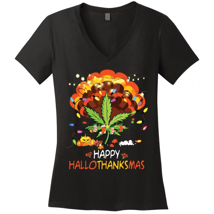 Happy Hallothanksmas Weed Leaf Cannabis Marijuana Stoner 420 Women's V-Neck T-Shirt