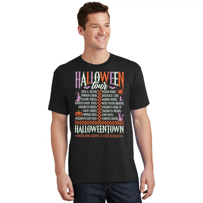 Happy Halloween Where Being Normal Is Vastly Overrated. T-Shirt