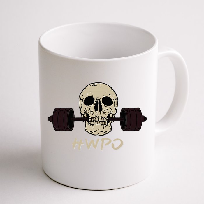 Hwpo Hard Work Pays Off. Workout Gym Front & Back Coffee Mug